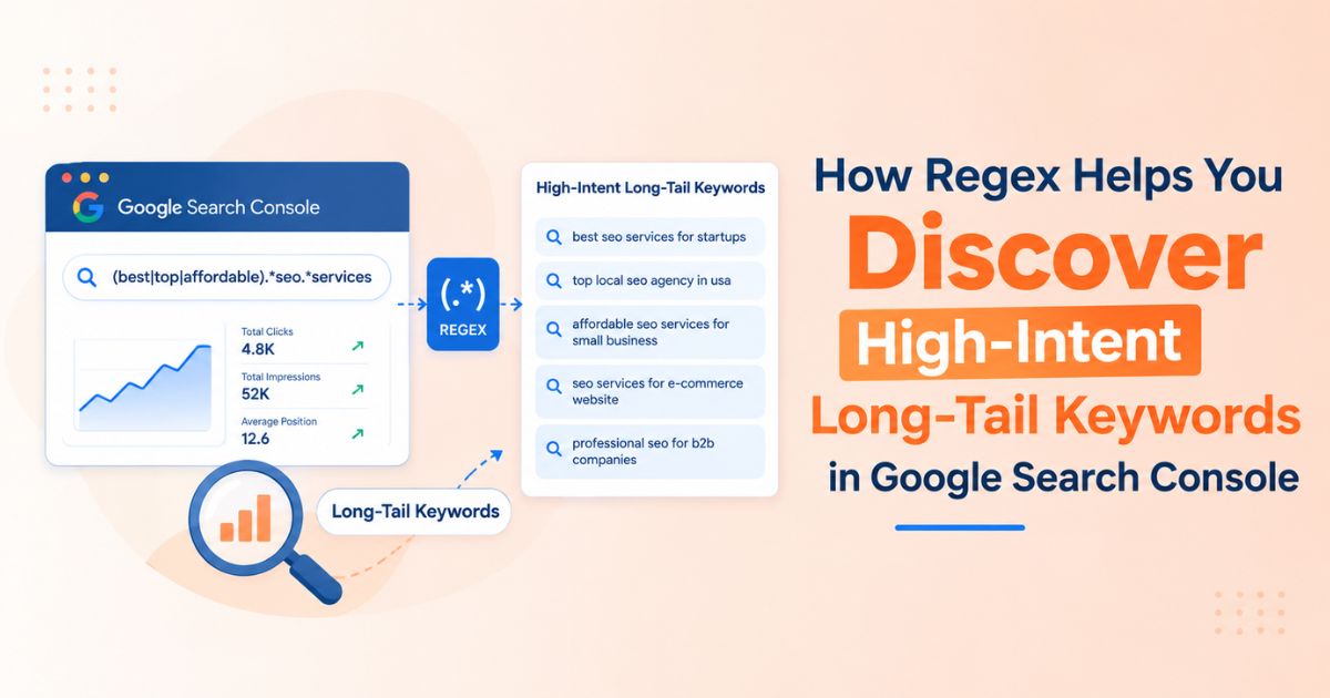 How Regex Helps You Discover High-Intent Long-Tail Keywords in Google Search Console